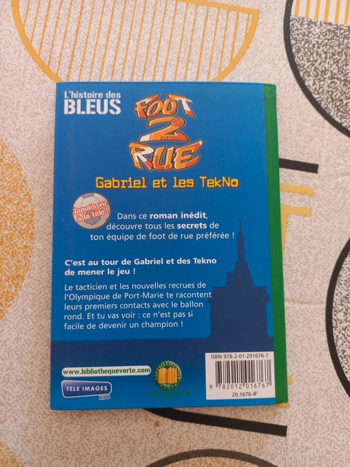 Bibliothèque verte Foot 2 rue L'histoire des bleus tome 2 Gabriel et les Tekno - photo numéro 2