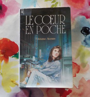 Le coeur en poche de Christine Aventin Ed. France Loisirs
