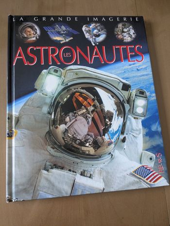 Livre la grande imagerie les astronautes 