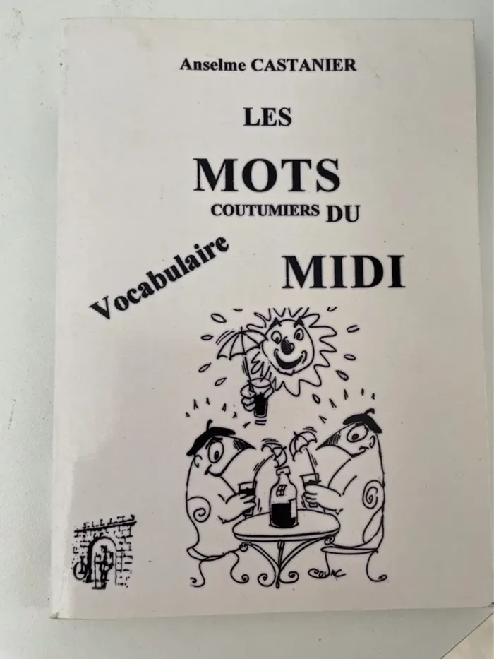 Les Mots coutumiers du Midi