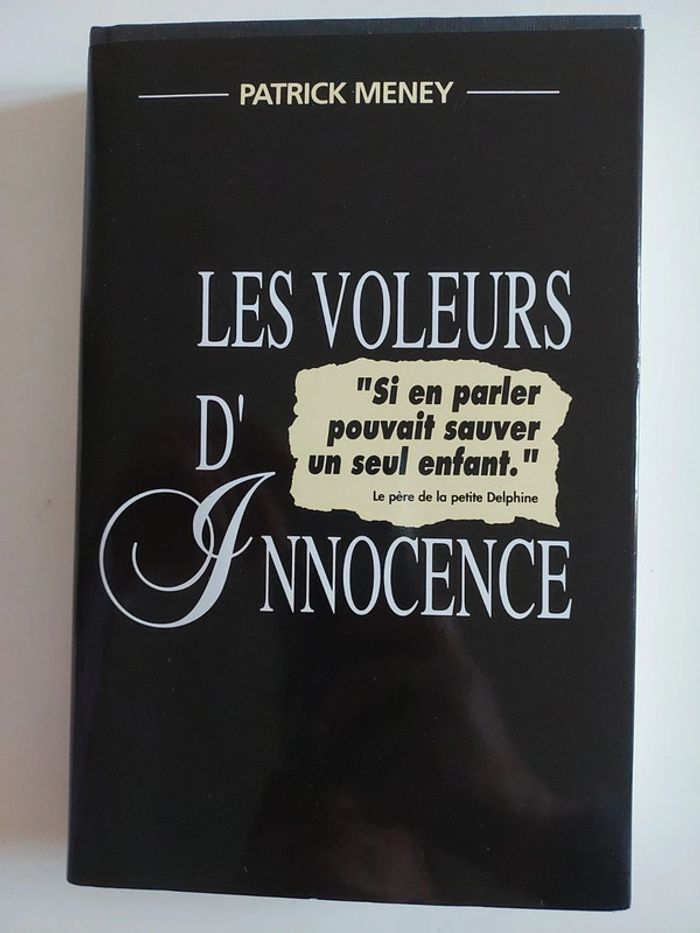 Les voleurs d'innocence,  si en parler pouvait sauver un sel enfant