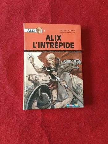 Alix l'intrépide tome 1 " Casterman "