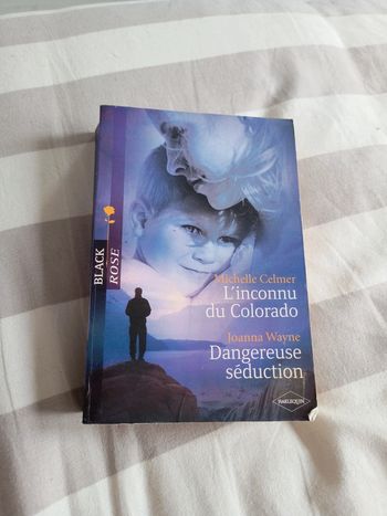 Michel celmer l'inconnu du Colorado dangereuse séduction