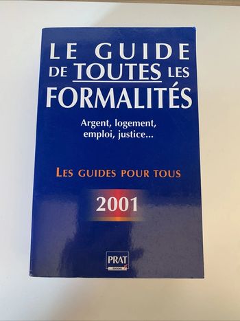 Livre Le guide de toutes les formalités PRAT - Edition 2001 - Sylvie Peylaboud