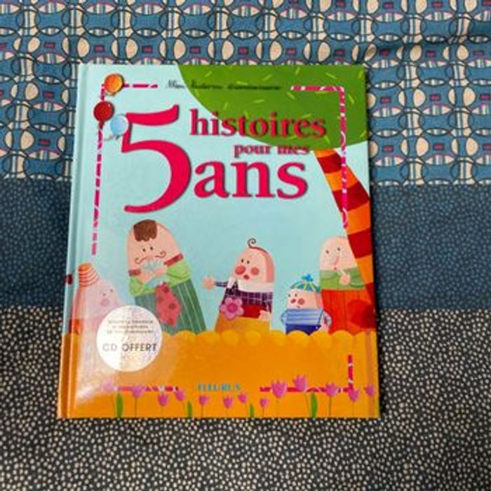 Livre et Cd 5 histoires pour 5 ans mes histoires d’anniversaire