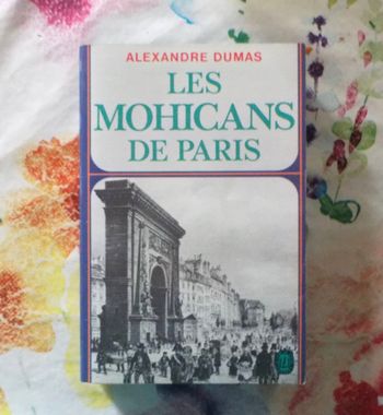 LES MOHICANS DE PARIS de Alexandre DUMAS Ed. Le Livre de Poche