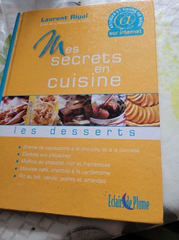 Mes secrets en cuisine les desserts