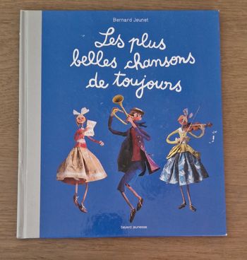 Les plus belles chansons  de toujours bayard jeunesse avec un cd en très bon état
