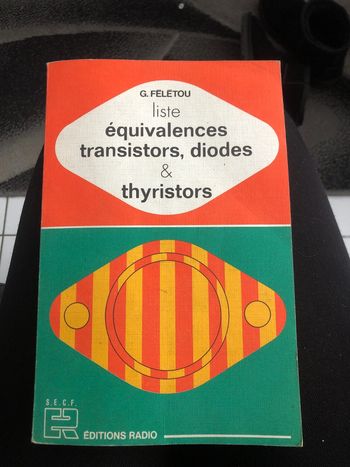 Livre équivalences, transistors, diodes et thyristors