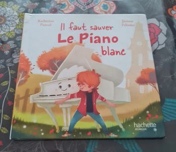 Livre Il faut sauver Le piano blanc