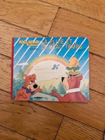 Yogi bear & company présents : la pluie et le beau temps / livre cartonné