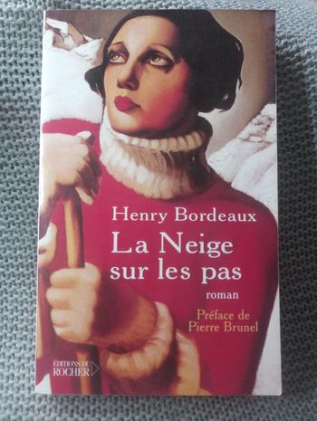 Henry Bordeaux - La neige sur les pas
