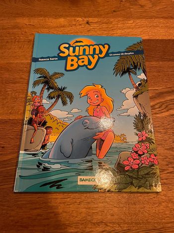Livre BD Bande dessinée Sunny Bay Un amour de dauphin