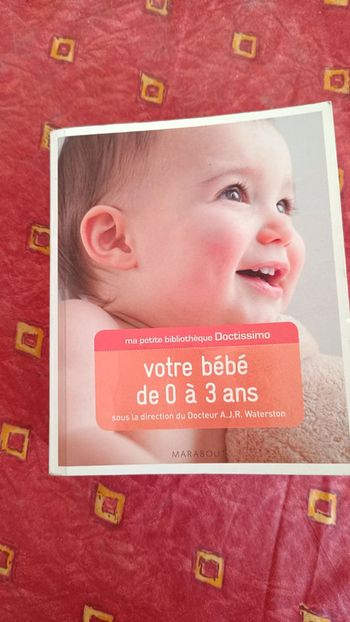 Votre bébé de 0-3 ans