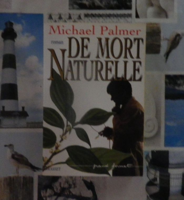 De mort naturelle de Michael Palmer Ed. Grasset