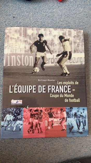 Les Exploits De L'equipe De France En Coupe Du Monde De Football