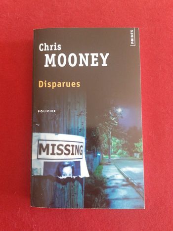 Disparues " Chris Mooney "