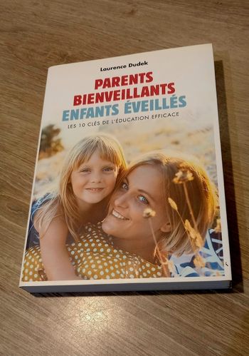 Parents bienveillants enfants éveillés - Dudek, Laurence
