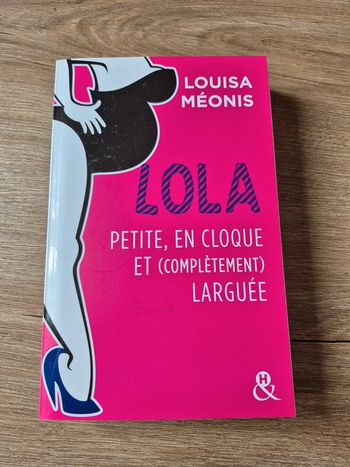 Lola petite, en cloque et (complètement) larguée