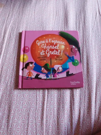 🔴Gare à l'ogresse Hansel et Gretel voir descriptif