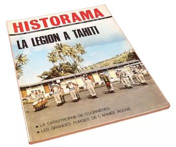 Historama   La Légion à Tahiti   (Septembre 1965)