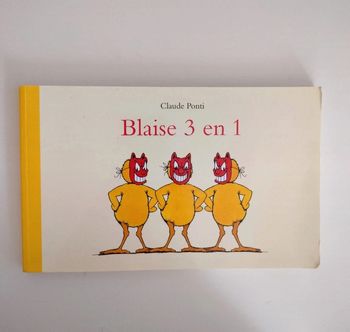 Livre: Blaise 3 en 1 !