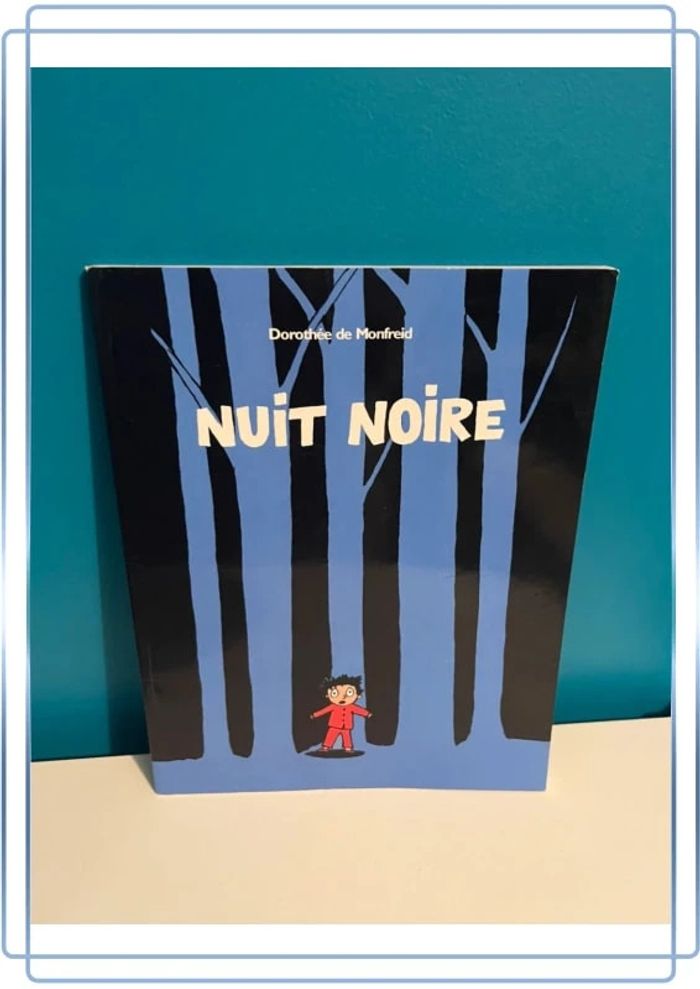 Livre école des loisirs nuit noire de Dorothée de monfreid