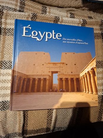Égypte. Des merveilles d'hier aux mystères d'aujourd'hui