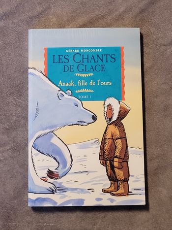 Anaak, fille de l'ours - Tome 1 Gérard Moncomble