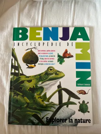 Livre explorer la nature benjamin encyclopédie