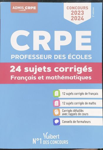 Annales CRPE 24 sujets corrigés français et mathématiques