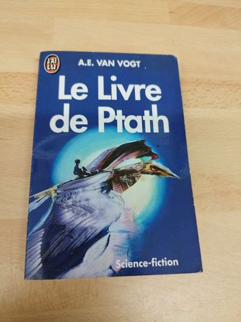 A.E. VAN VOGT

Le Livre de Ptath

Science-fiction
