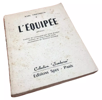 Karl Friedrich  L' équipée  Illustrations de Maurice Pecnard (1954)