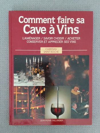 Comment faire sa cave à vin ?