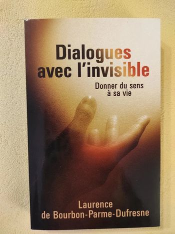 Dialogues avec l'invisible