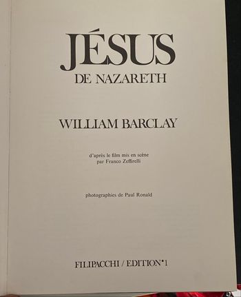 Livre relié jésus de nazareth franco zeffirelli / william barclay - edition filipacchi (1978)