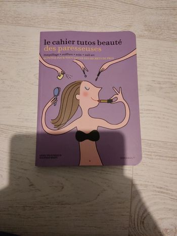 Le cahier tutos beauté des paresseuses