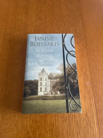 Livre au plaisir d’aimer suivi de la belle dame de fortjoie