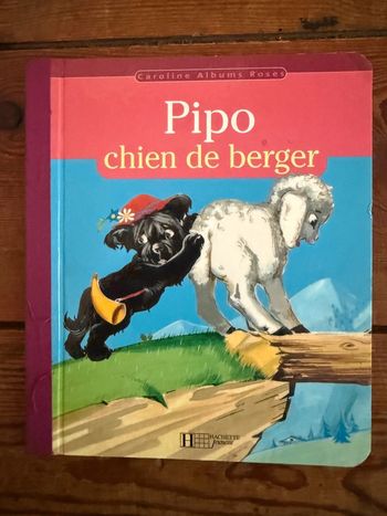 Livre ancien vintage Pipo chien de berger Caroline albums roses Pierre Probst Hachette Jeunesse