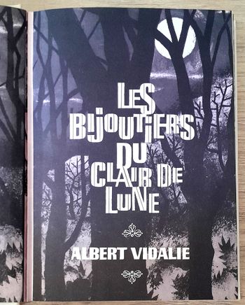 les bijoutiers du clair de lune - Albert Vidalie