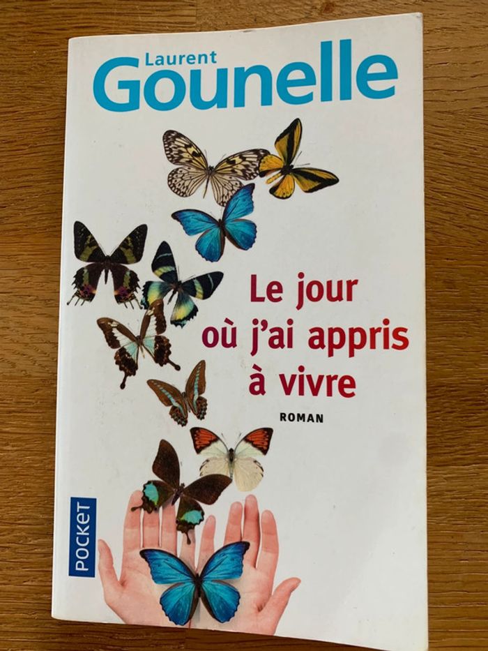 Le jour où j’ai appris à vivre de Laurent Gounelle 📖