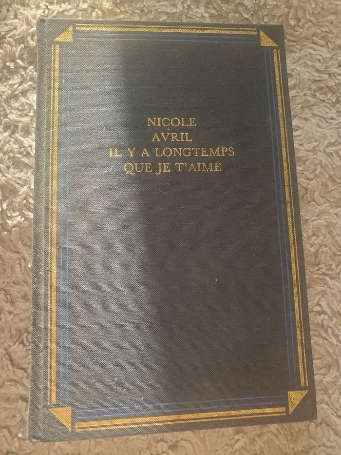 Il y a longtemps que je t'aime. Nicolas Avril.