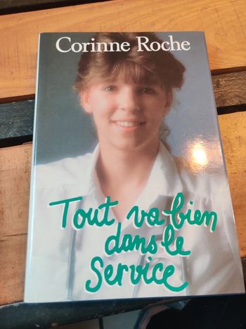 Tout va bien dans le service de Corinne Roche