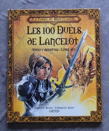 Les 100 Duels de Lancelot Jean-Luc Bizien, Emmanuel Saint