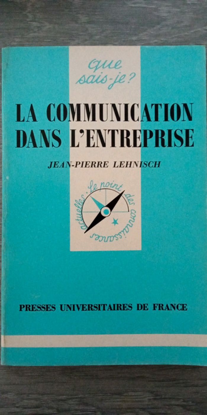 Que sais-je ? La communication dans l'entreprise
