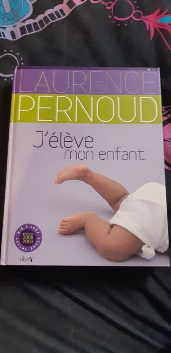 J'élève mon enfant de Laurence Pernoud