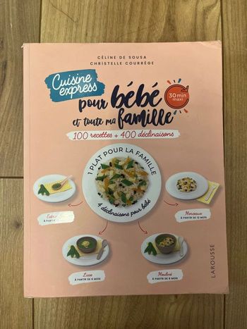 Cuisine express pour bébé et toute ma famille