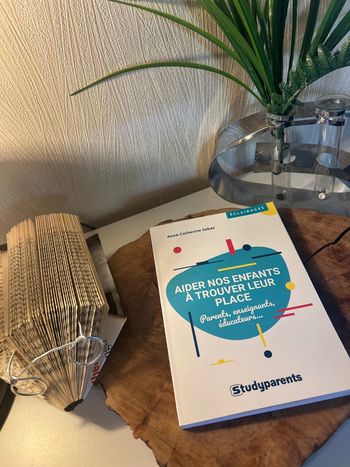 Livre aider nos enfants à trouver leur place