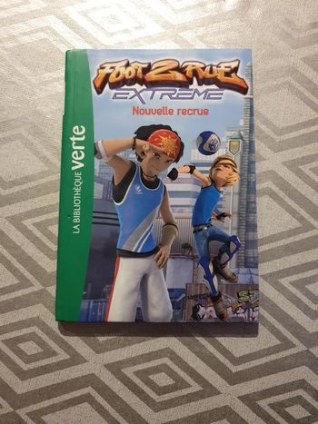 Livre Foot 2 rue Extrême. 1. Nouvelle recrue
