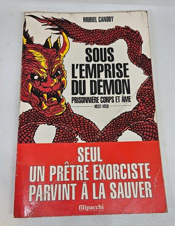 "Sous l'emprise du Démon. Prisonnière corps et âme", de Muriel Canoby..
Filipacchi